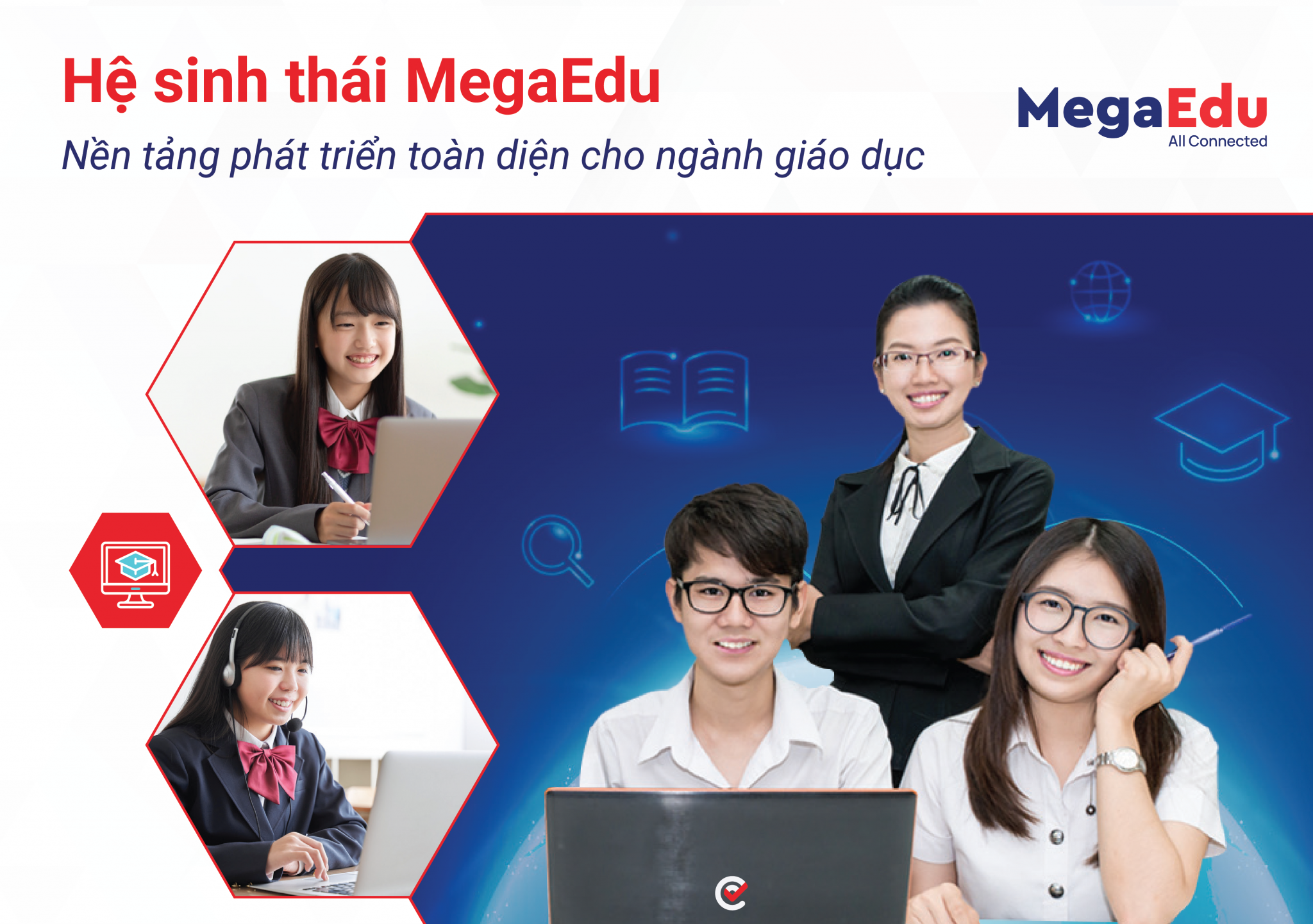 Hệ sinh thái MegaEdu: Nền tảng phát triển toàn diện cho ngành giáo dục